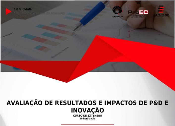 CURSO DE EXTENSÃO AVALIAÇÃO DE RESULTADOS E IMPACTOS DE P&D E INOVAÇÃO