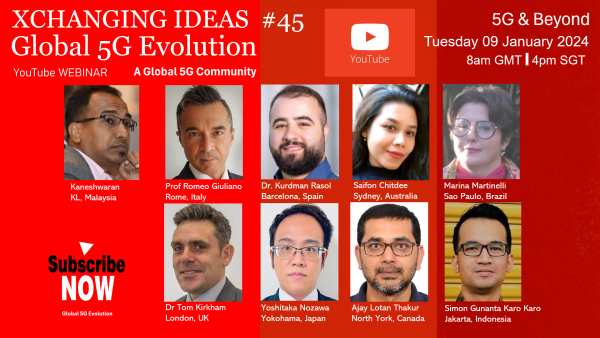 Seminário internacional XCHANGING IDEAS #45, do Global 5G Evolution